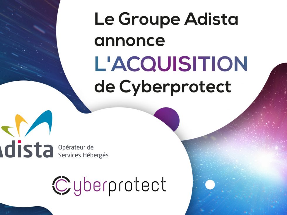 Adista Cyberprotect cybersécurité SOC